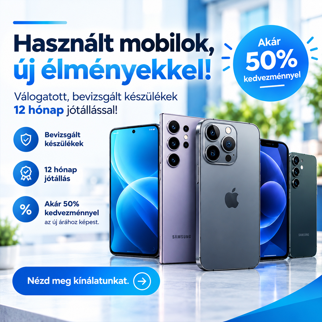 Használt mobilok, új élményekkel
